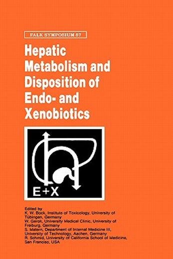hepatic metabolism and disposition of endo- and xenobiotics (en Inglés)
