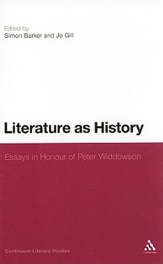 literature as history,essays in honour of peter widdowson