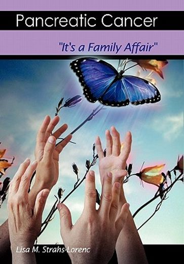 pancreatic cancer,it`s a family affair