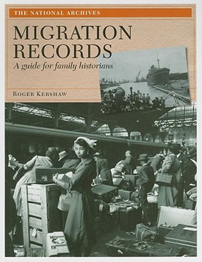 migration records,a guide for family historians
