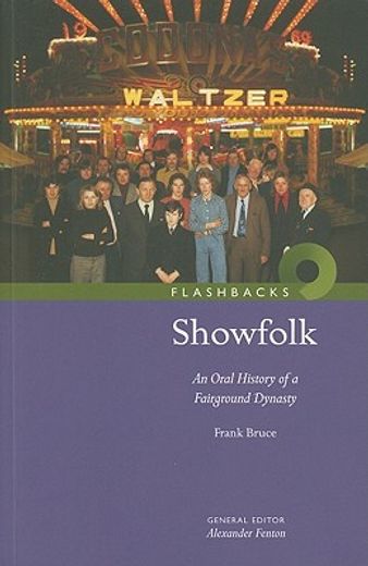 showfolk,an oral history of a fairground dynasty