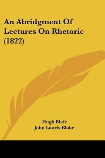 an abridgment of lectures on rhetoric (1