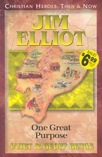 jim elliot: one great purpose (in English)