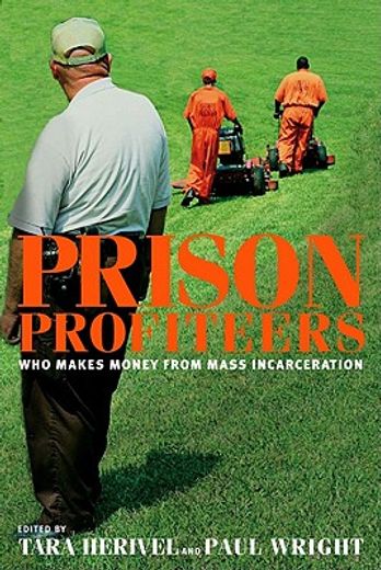 prison profiteers,who makes money from mass incarceration