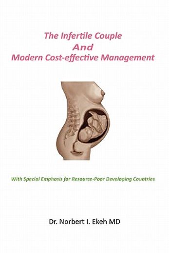 the infertile couple and modern cost-effective management,with special emphasis for resource-poor developing countries