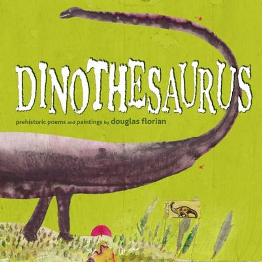 dinothesaurus,prehistoric poems and paintings