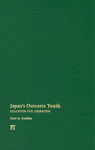 japan´s outcaste youth,education for liberation