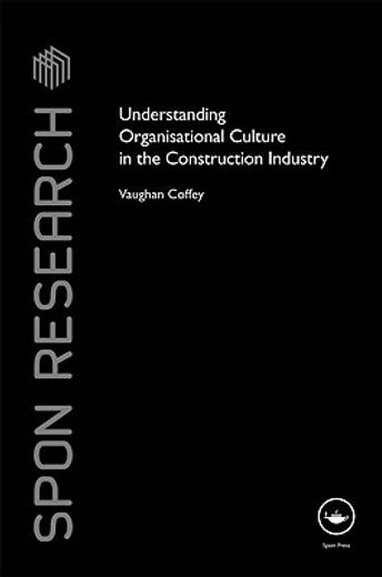 understanding organisational culture in the construction industry