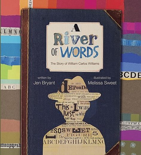 a river of words,the story of william carlos williams (en Inglés)
