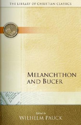melanchthon and bucer (in English)