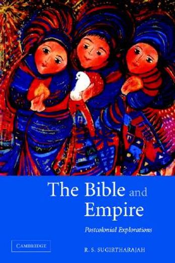 the bible and empire,postcolonial explorations (in English)