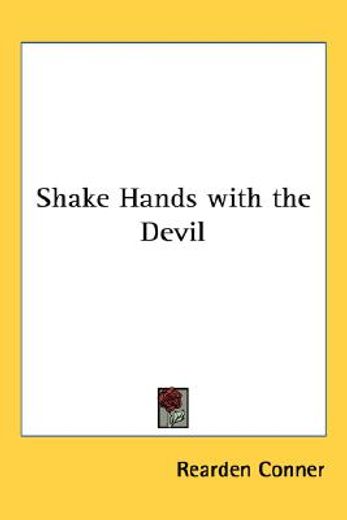 shake hands with the devil