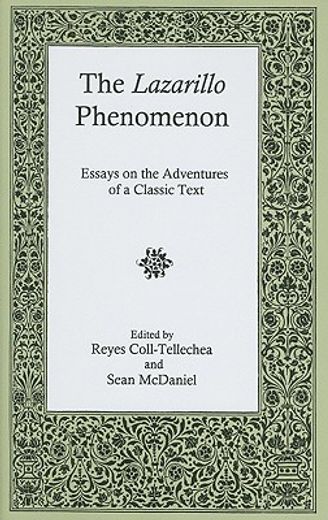 the lazarillo phenomenon,essays on the adventures of a classic text