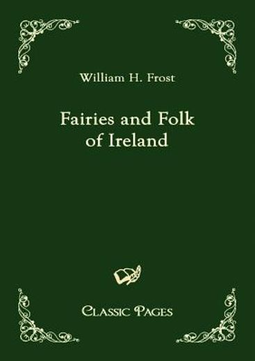fairies and folk of ireland