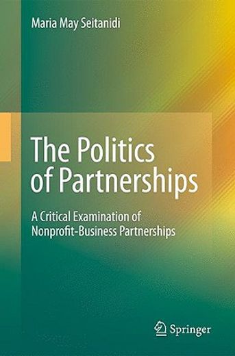 the politics of partnerships,a critical examination of nonprofit-business partnerships