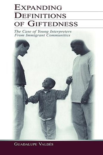 expanding definitions of giftedness,young interpreters of immigrant background