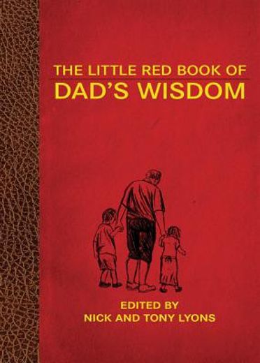 The Little Red Book of Dad's Wisdom (en Inglés)