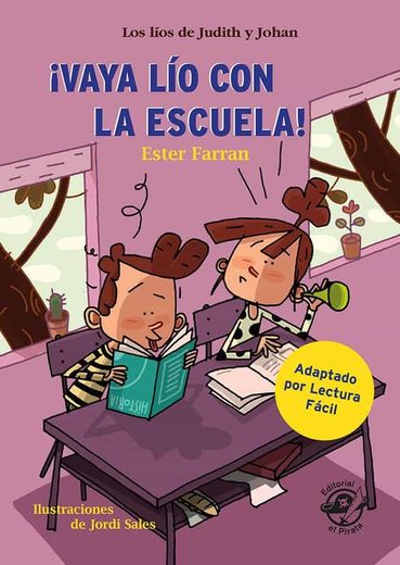 Vaya lio con la Escuela - Libro con Mucho Humor Para Niños de 8 a ños (in Spanish)