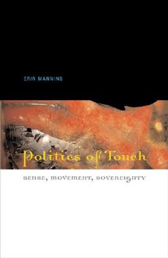 politics of touch,sense, movement, sovereignty