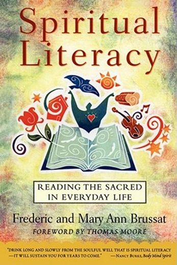 spiritual literacy,reading the sacred in everyday life (en Inglés)