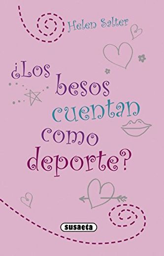 ¿Los besos cuentan como deporte? (¿Te cuento mi vida?)