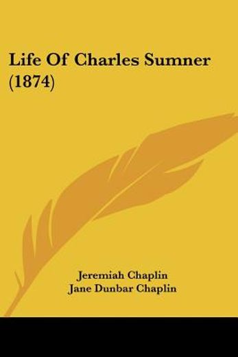life of charles sumner (1874)