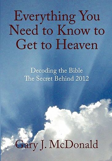 everything you need to know to get to heaven