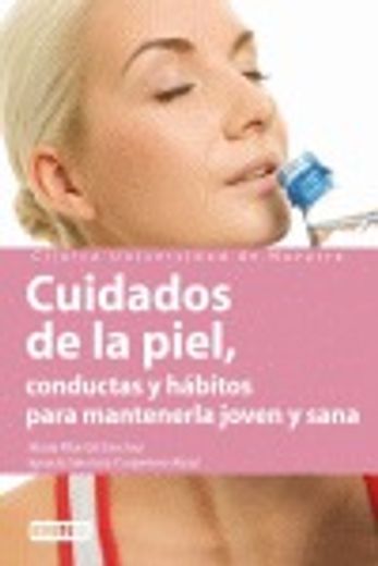 los cuidados de la piel (in Spanish)