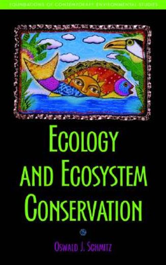 Ecology and Ecosystem Conservation (en Inglés)