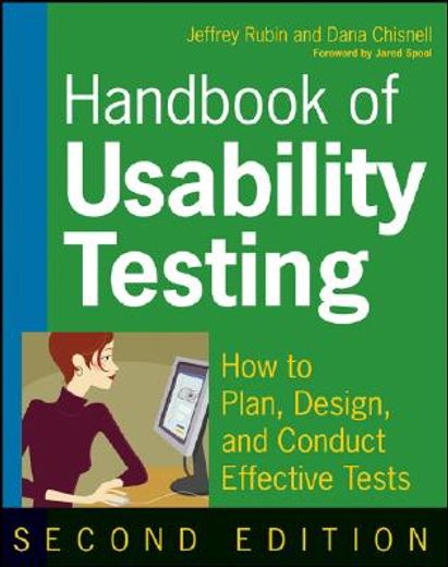handbook of usability testing,how to plan, design, and conduct effective tests (en Inglés)