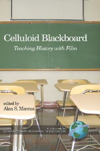 celluloid blackboard,teaching history with film