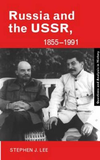 russia and the ussr 1855-1991,autocracy and dictatorship