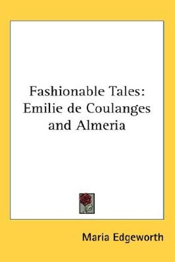 fashionable tales,emilie de coulanges and almeria