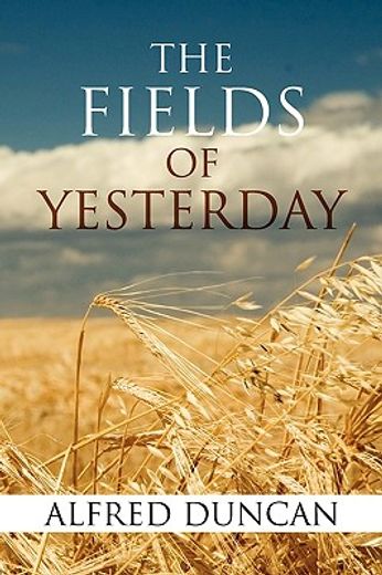 fields of yesterday