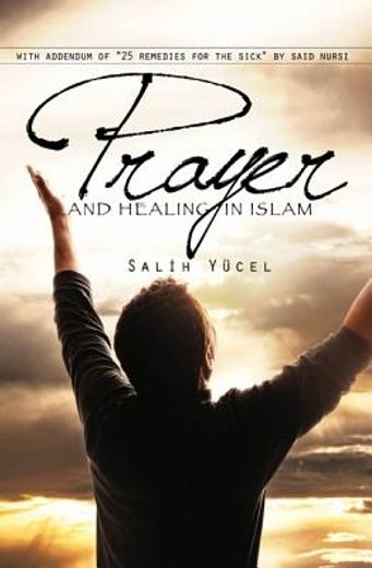 prayer and healing,and islamic perspective
