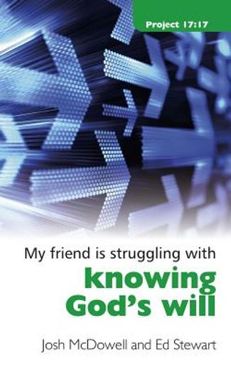 Struggling with Knowing God's Will (en Inglés)