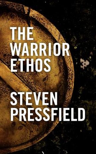 the warrior ethos (in English)