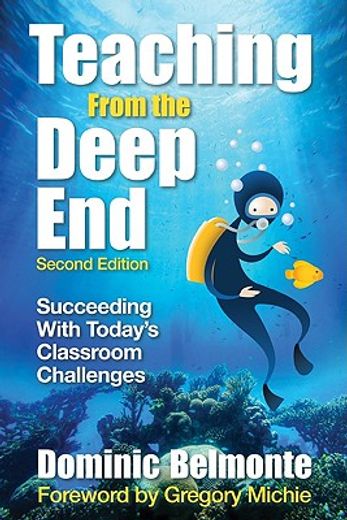 teaching from the deep end,succeeding with today´s classroom challenges