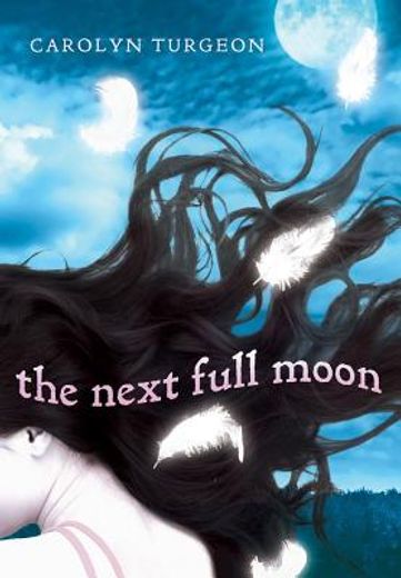 The Next Full Moon (en Inglés)