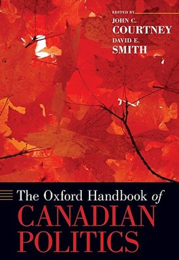 the oxford handbook of canadian politics
