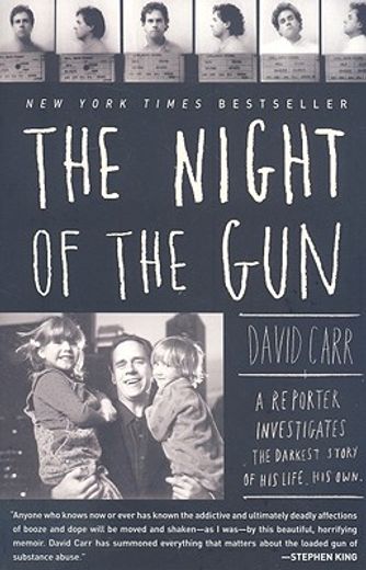 the night of the gun,a reporter investigates the darkest story of his life, his own