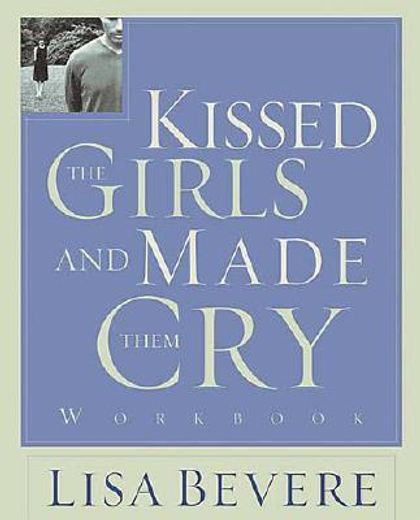 kissed the girls and made them cry (en Inglés)