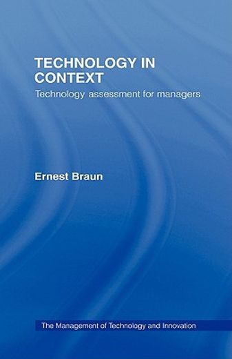 technology in context,technology assessment for managers