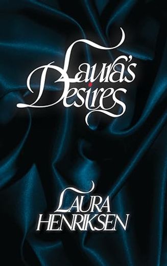 Laura's Desires (en Inglés)