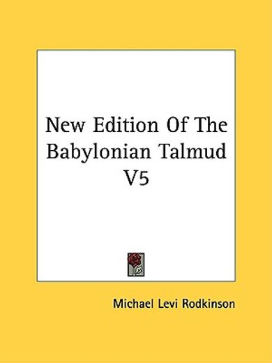 new edition of the babylonian talmud