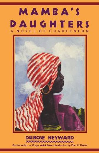 mamba´s daughters,a novel of charleston
