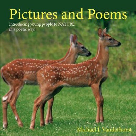 pictures and poems,introducing young people to nature in a poetic way!