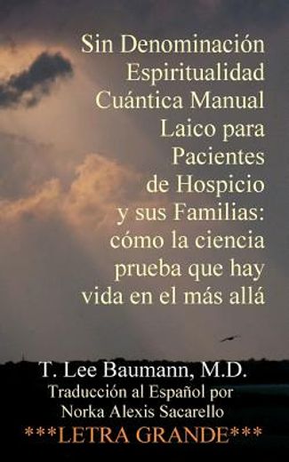 sin denominaci n espiritualidad cu ntica manual laico para pacientes de hospicio y sus familias