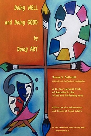 doing well and doing good by doing art (in English)