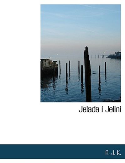jelada i jelini (large print edition)